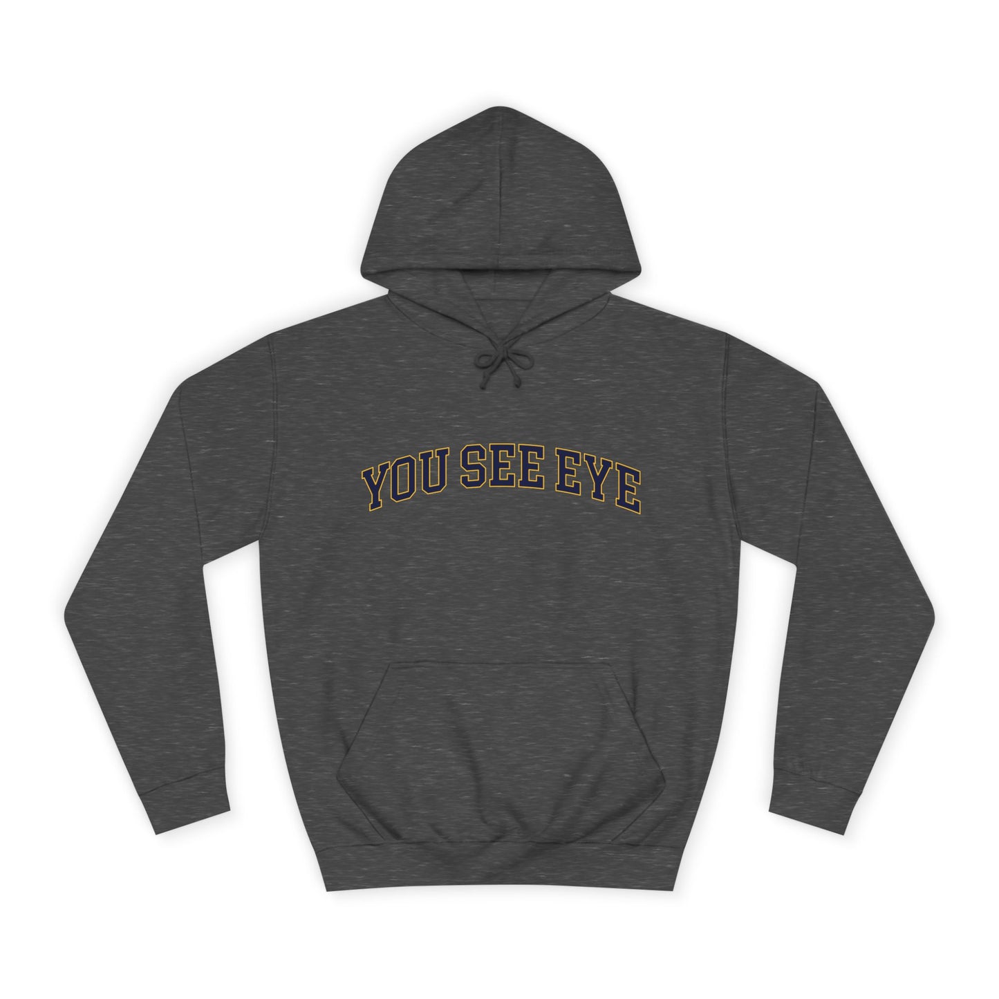 "You See Eye" Hoodie