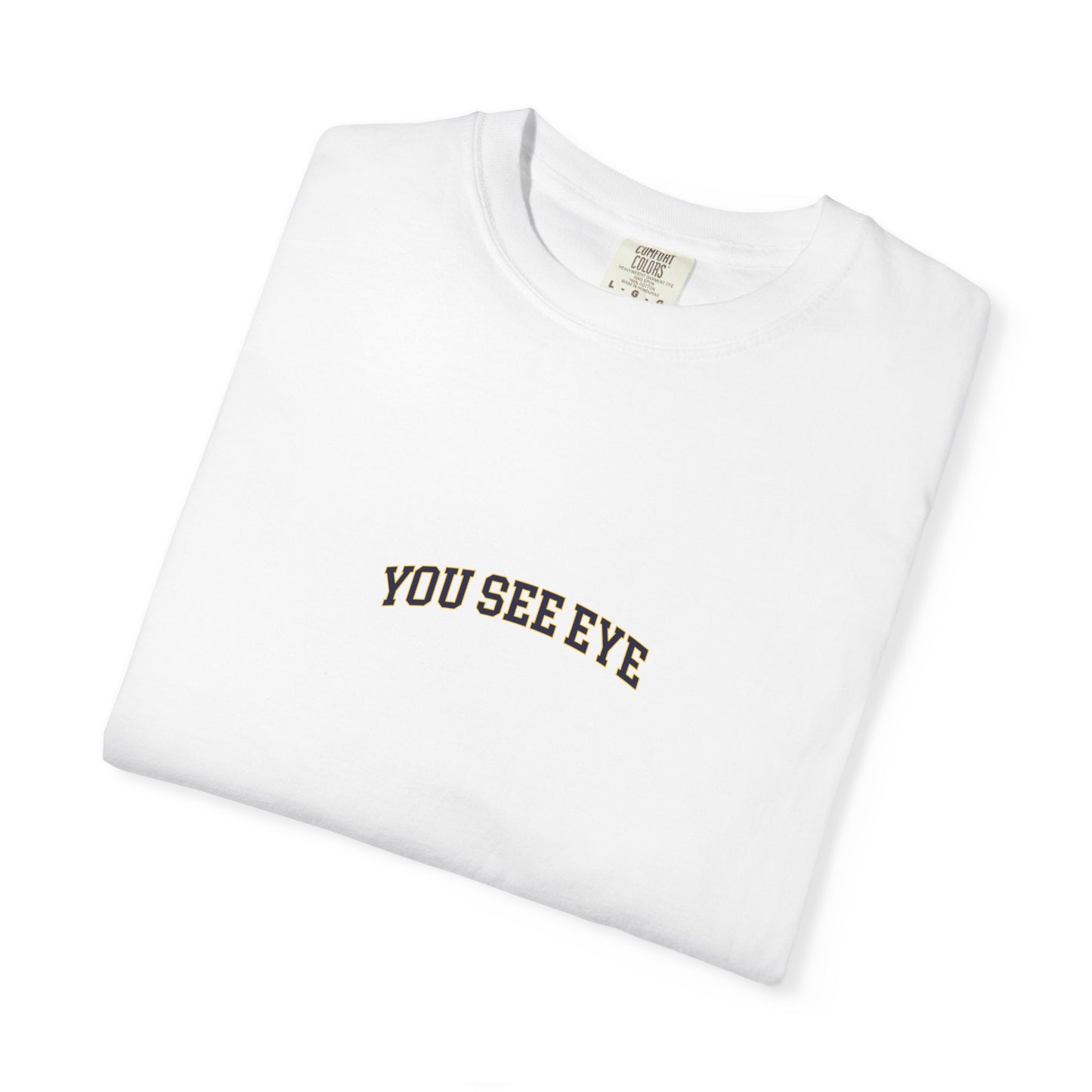 'You See Eye' T-Shirt