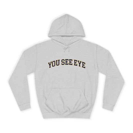 "You See Eye" Hoodie